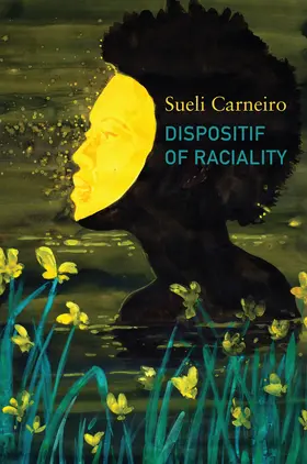 Carneiro |  Dispositif of Raciality | Buch |  Sack Fachmedien