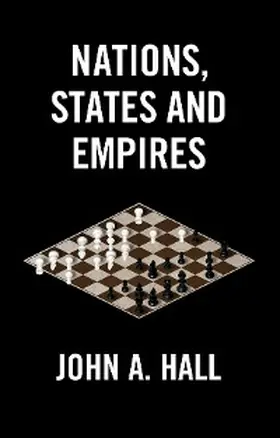 Hall | Nations, States and Empires | E-Book | www2.sack.de