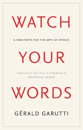 Garutti |  Watch Your Words | Buch |  Sack Fachmedien