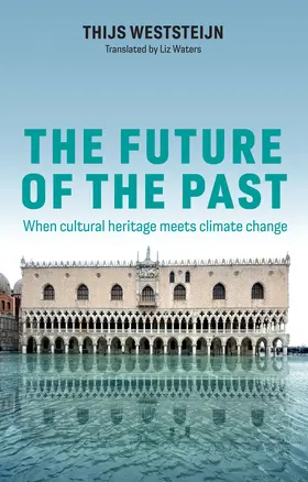 Weststeijn |  The Future of the Past | Buch |  Sack Fachmedien