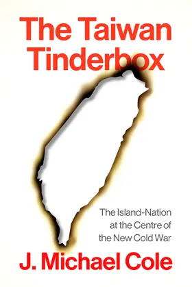 Cole |  The Taiwan Tinderbox | Buch |  Sack Fachmedien