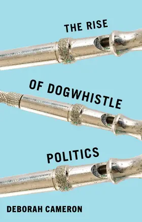 Cameron |  The Rise of Dogwhistle Politics | Buch |  Sack Fachmedien