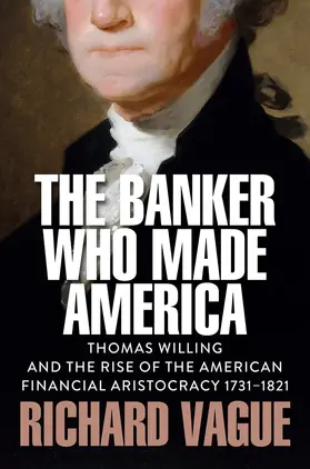 Vague |  The Banker Who Made America | Buch |  Sack Fachmedien