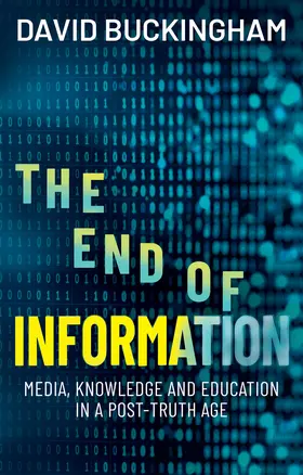 Buckingham |  The End of Information | Buch |  Sack Fachmedien