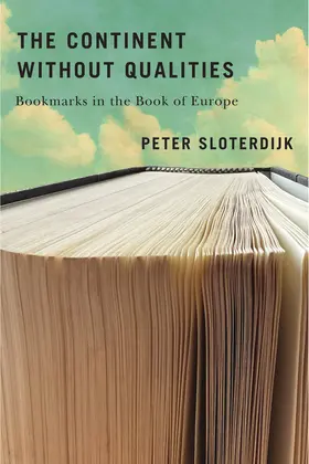 Sloterdijk |  The Continent Without Qualities | Buch |  Sack Fachmedien
