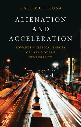 Rosa |  Alienation and Acceleration | Buch |  Sack Fachmedien