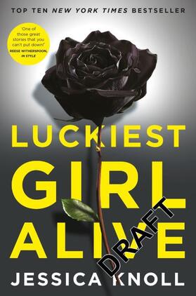 Knoll |  Luckiest Girl Alive | Buch |  Sack Fachmedien