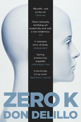 DeLillo | Zero K | Buch | 978-1-5098-2284-3 | www2.sack.de
