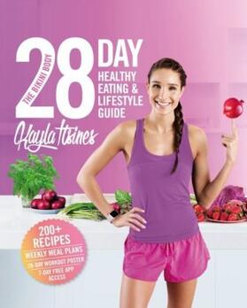 Itsines |  The Bikini Body 28-Day Healthy Eating & Lifestyle Guide | Buch |  Sack Fachmedien