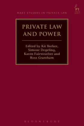 Barker / Degeling / Fairweather |  Private Law and Power | Buch |  Sack Fachmedien