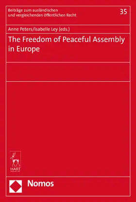 Peters / Ley |  The Freedom of Peaceful Assembly in Europe | Buch |  Sack Fachmedien