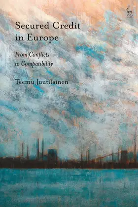 Juutilainen |  Secured Credit in Europe | Buch |  Sack Fachmedien