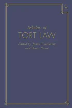 Goudkamp / Nolan |  Scholars of Tort Law | Buch |  Sack Fachmedien