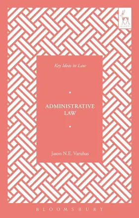 Varuhas |  Key Ideas in Administrative Law | Buch |  Sack Fachmedien