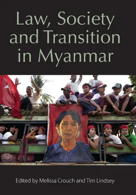 Crouch / Lindsey |  Law, Society and Transition in Myanmar | Buch |  Sack Fachmedien