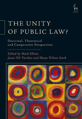 Elliott / Varuhas / Wilson Stark |  The Unity of Public Law? | Buch |  Sack Fachmedien