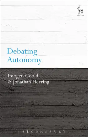 Goold / Herring |  Debating Autonomy | Buch |  Sack Fachmedien
