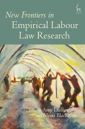 Ludlow / Blackham |  New Frontiers in Empirical Labour Law Research | Buch |  Sack Fachmedien
