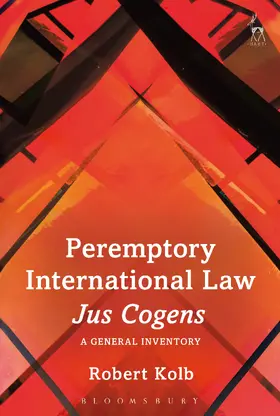 Kolb |  Peremptory International Law - Jus Cogens | Buch |  Sack Fachmedien