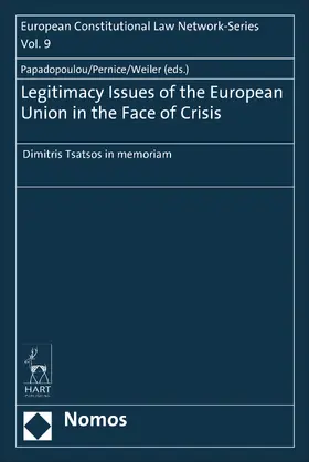 Papadopoulou / Pernice / Weiler |  Legitimacy Issues of the European Union in the Face of Crisis | Buch |  Sack Fachmedien