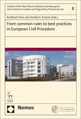 Hess / Kramer |  From Common Rules to Best Practices in European Civil Procedure | Buch |  Sack Fachmedien