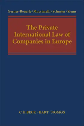 Gerner-Beuerle / Mucciarelli / Schuster |  The Private International Law of Companies in Europe | Buch |  Sack Fachmedien