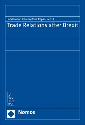 Kainer / Repasi |  Trade Relations after Brexit | Buch |  Sack Fachmedien