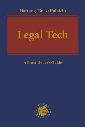 Hartung / Bues / Halbleib |  Legal Tech | Buch |  Sack Fachmedien