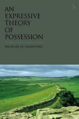 Crawford |  An Expressive Theory of Possession | Buch |  Sack Fachmedien