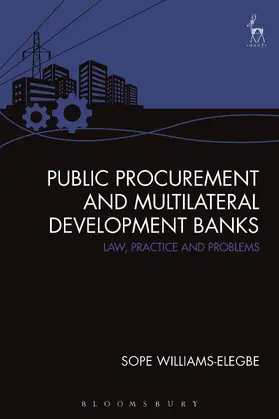 Williams-Elegbe / Williams |  Public Procurement and Multilateral Development Banks | Buch |  Sack Fachmedien