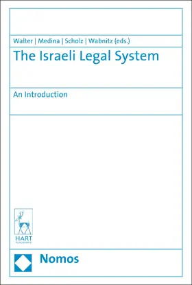 Walter / Medina / Scholz |  The Israeli Legal System | Buch |  Sack Fachmedien