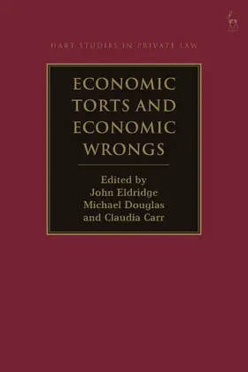 Eldridge / Douglas / Carr |  Economic Torts and Economic Wrongs | Buch |  Sack Fachmedien