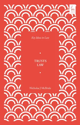 McBride | Key Ideas in Trusts Law | Buch | 978-1-5099-3869-8 | www2.sack.de