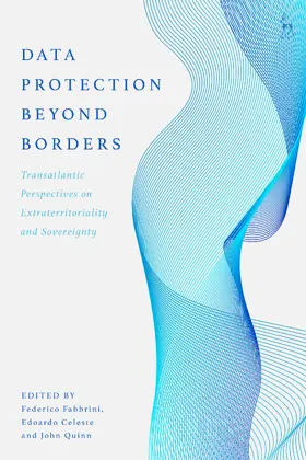 Fabbrini / Celeste / Quinn |  Data Protection Beyond Borders | Buch |  Sack Fachmedien