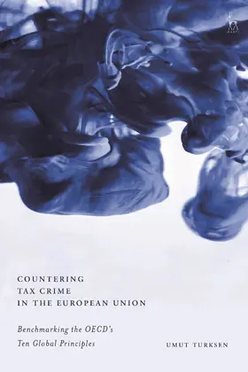 Turksen |  Countering Tax Crime in the European Union | Buch |  Sack Fachmedien