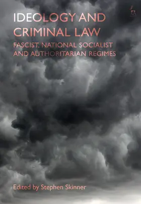 Skinner |  Ideology and Criminal Law | Buch |  Sack Fachmedien