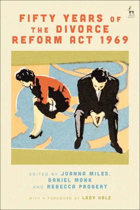 Monk / Miles / Probert |  Fifty Years of the Divorce Reform Act 1969 | Buch |  Sack Fachmedien