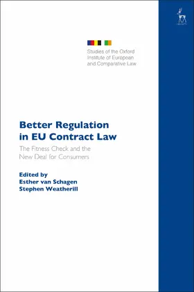van Schagen / Weatherill |  Better Regulation in EU Contract Law | Buch |  Sack Fachmedien
