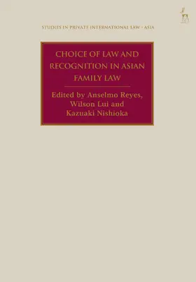 Reyes / Lui / Beaumont |  Choice of Law and Recognition in Asian Family Law | Buch |  Sack Fachmedien