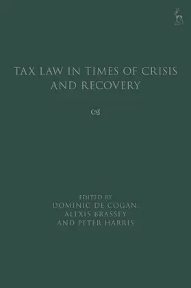 Cogan / Brassey / Harris |  Tax Law in Times of Crisis and Recovery | Buch |  Sack Fachmedien