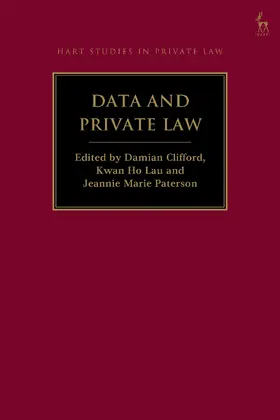 Clifford / Lau / Paterson | Data and Private Law | Buch | 978-1-5099-6606-6 | www2.sack.de