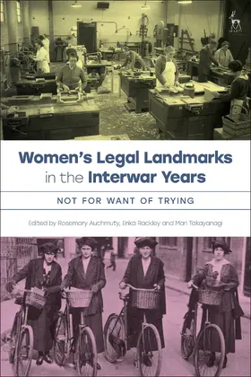 Auchmuty / Rackley / Takayanagi |  Women’s Legal Landmarks in the Interwar Years | Buch |  Sack Fachmedien