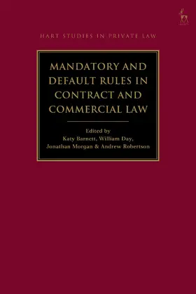 Day / Morgan / Robertson |  Mandatory and Default Rules in Contract and Commercial Law | Buch |  Sack Fachmedien
