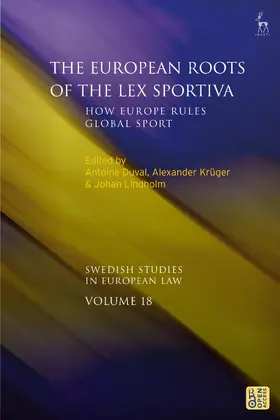 Duval / Lundqvist / Krüger |  The European Roots of the Lex Sportiva | Buch |  Sack Fachmedien