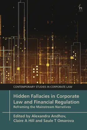 Andhov / Moore / Hill |  Hidden Fallacies in Corporate Law and Financial Regulation | Buch |  Sack Fachmedien