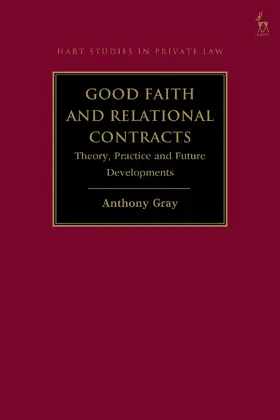 Gray |  Good Faith and Relational Contracts, Volume 1 | Buch |  Sack Fachmedien