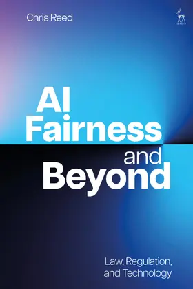 Reed | AI Fairness and Beyond | Buch | 978-1-5099-7680-5 | www2.sack.de