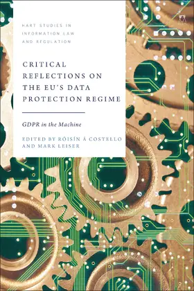 Costello / Leiser |  Critical Reflections on the EU’s Data Protection Regime | Buch |  Sack Fachmedien