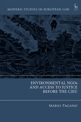 Pagano |  Environmental NGOs and Access to Justice before the CJEU | Buch |  Sack Fachmedien