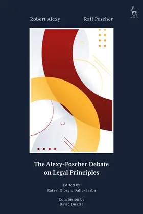 Alexy / Poscher / Dalla-Barba |  The Alexy-Poscher Debate on Legal Principles | Buch |  Sack Fachmedien